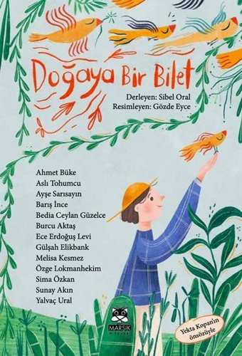 Doğaya Bir Bilet - 13 Yazar - 13 Öykü Kolektif Marsık Kitap