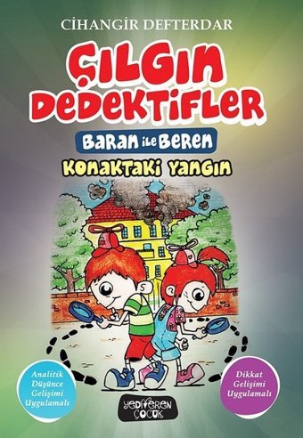 Çılgın Dedektifler - Baran ile Beren - Konaktaki Yangın Cihangir Defterdar Yediveren Çocuk