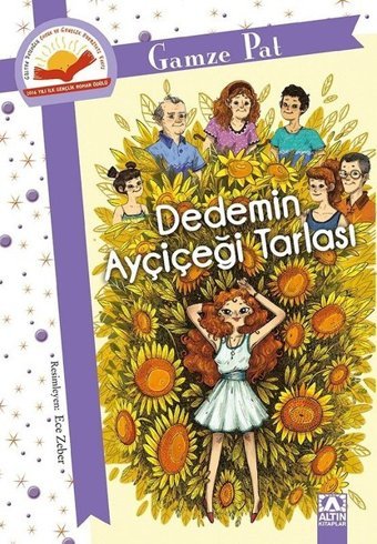 Dedemin Ayçiçeği Tarlası Gamze Pat Altın Kitaplar