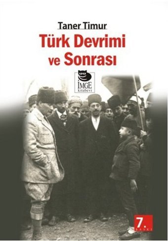 Türk Devrimi Ve Sonrası Taner Timur İmge Kitabevi