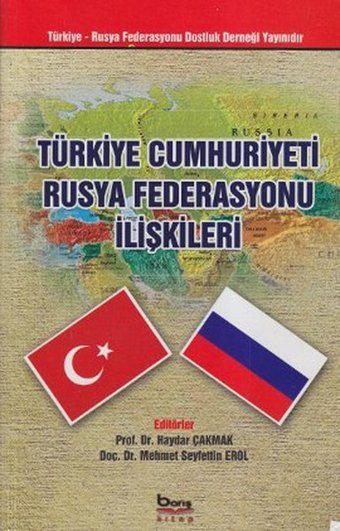 Türkiye Cumhuriyeti Rusya Federasyonu İlişkileri Barış Platin