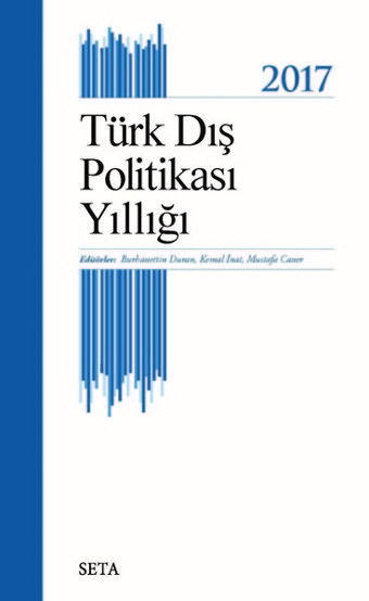 Türk Dış Politikası Yıllığı 2017 Kolektif Seta Yayınları