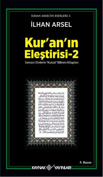 Kur'an'ın Eleştirisi 2 İlhan Arsel Kaynak Yayınları