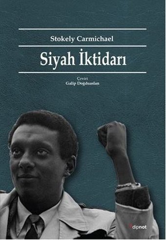 Siyah İktidarı Stokely Carmichael Dipnot