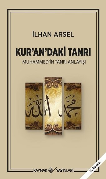 Kur'an'daki Tanrı İlhan Arsel Kaynak Yayınları