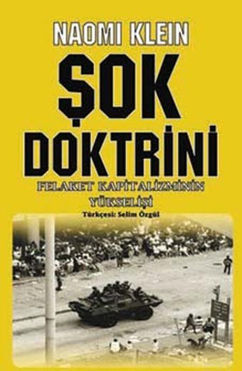 Şok Doktrini - Felaket Kapitalizmin Yükselişi Naomi Klein Agora Kitaplığı