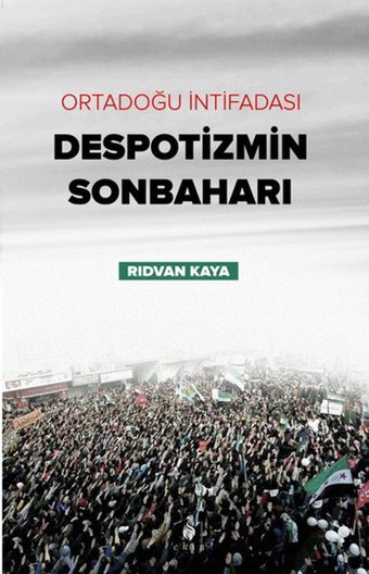 Despotizmin Sonbaharı Rıdvan Kaya Ekin Yayınları