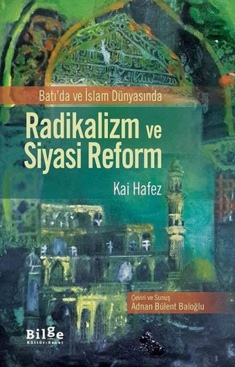 Radikalizm ve Siyasi Reform Kai Hafez Bilge Kültür Sanat