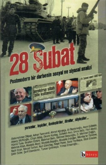 28 Şubat Postmodern Bir Darbenin Sosyal ve Siyasal Analizi Kolektif Birey Yayıncılık