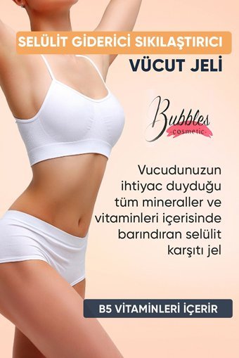 Bubbles Sıkılaştırıcı Selülit Jeli 250 ml