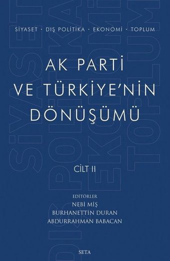 Ak Parti ve Türkiye'nin Dönüşümü Cilt - 2 Seta Yayınları