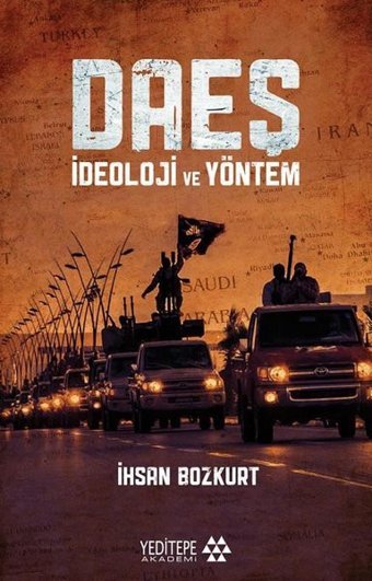 DAEŞ - İdeoloji ve Yöntem İhsan Bozkurt Yeditepe Akademi