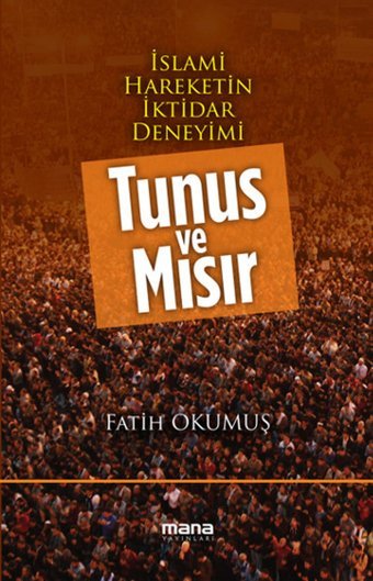 Tunus ve Mısır Fatih Okumuş Mana Yayınları