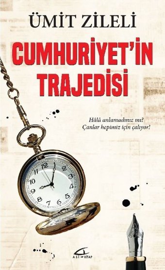 Cumhuriyet'in Trajedisi Ümit Zileli Asi Kitap