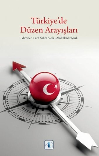 Türkiye'de Düzen Arayışları Ferit Salim Şanlı, Abdülkadir Şanlı Aktif Düşünce Yayıncılık