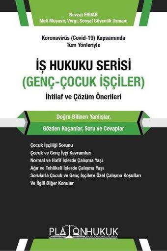 İş Hukuku Serisi Basın İş Hukuku İhtilaf ve Çözüm Önerileri Nevzat Erdağ Platon Hukuk Yayınevi