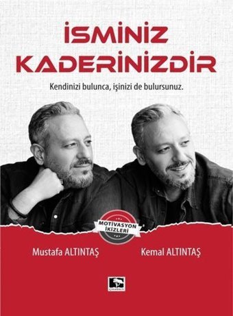 İsminiz Kaderinizdir Kemal Altıntaş Çınaraltı Yayınları