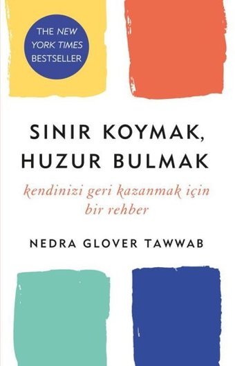 Sınır Koymak - Huzur Bulmak: Kendinizi Geri Kazanmak için Bir Rehber Nedra Glover Tawwab Butik