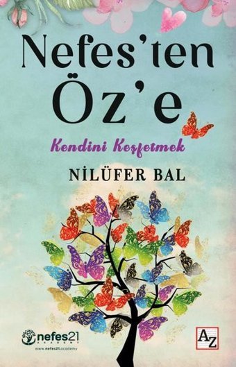 Nefes'ten Öz'e - Kendini Keşfetmek Nilüfer Bal Az Kitap