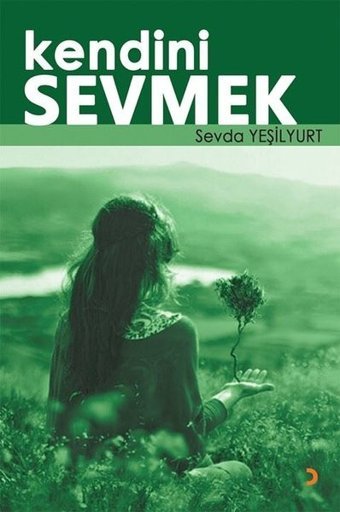 Kendini Sevmek Sevda Yeşilyurt Cinius