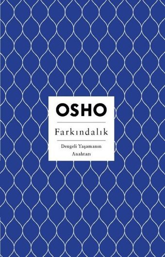 Farkındalık - Dengeli Yaşamanın Anahtarı Osho Butik