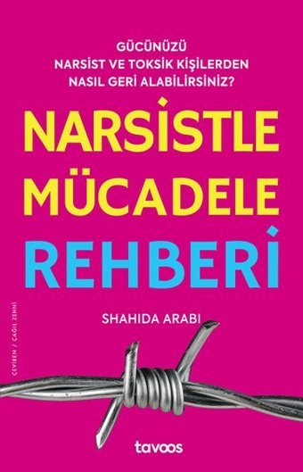 Narsistle Mücadele Rehberi Shahida Arabi Tavoos Yayınları