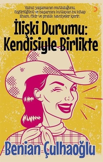 İlişki Durumu: Kendisiyle Birlikte Benian Çulhaoğlu Cinius