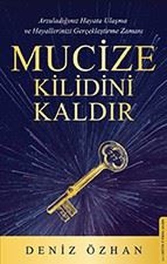 Mucize Kilidini Kaldır Deniz Özhan Destek Yayınları