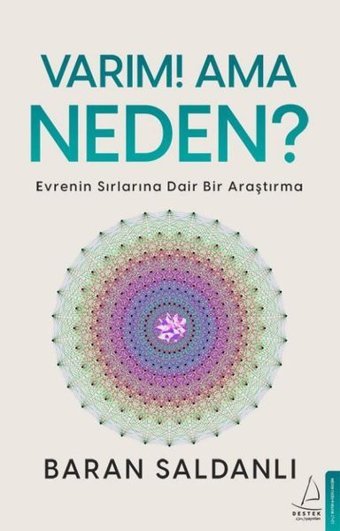 Varım! Ama Neden? Baran Saldanlı Destek Yayınları