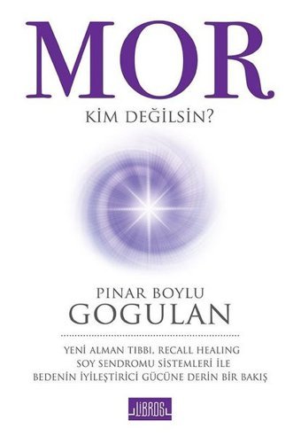 Mor-Kim Değilsin? Pınar Boylu Gogulan Libros Kitap