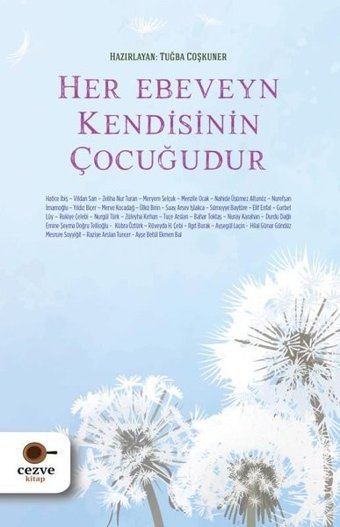 Her Ebeveyn Kendisinin Çocuğudur Tuğba Coşkuner Cezve Kitap