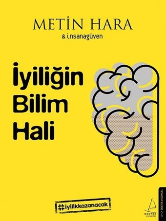 İyiliğin Bilim Hali Metin Hara Destek Yayınları