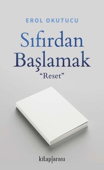 Sıfırdan Başlamak - Reset Erol Okutucu Kitap Arası