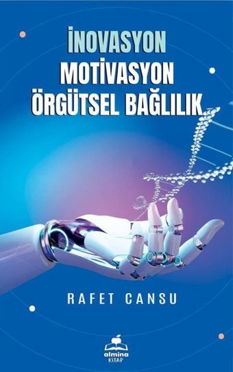 İnovasyon Motivasyon Örgütsel Bağlılık Rafet Cansu Almina Kitap