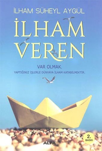 İlham Veren İlham Süheyl Aygül Alfa Yayıncılık