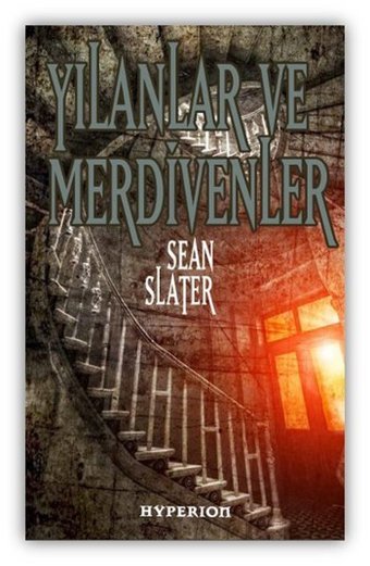 Yılanlar ve Merdivenler Sean Slater Hyperion Kitap