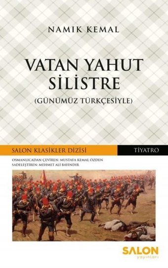 Vatan Yahut Silistre-Günümüz Türkçesiyle Şemseddin Sami Salon Yayınları