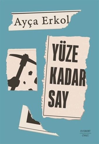 Yüze Kadar Say Ayça Erkol Everest Yayınları