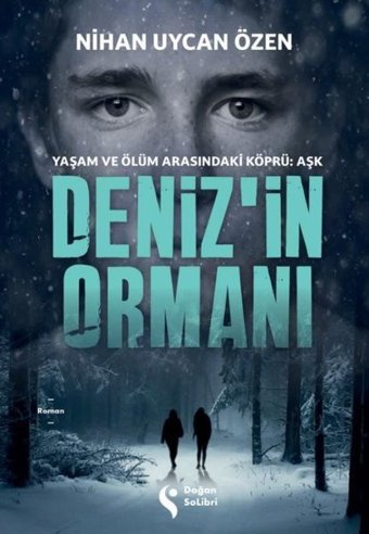 Deniz'in Ormanı Nihan Uycan Özen Doğan Solibri