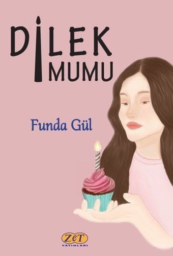 Dilek Mumu Funda Gül Zet Yayınları