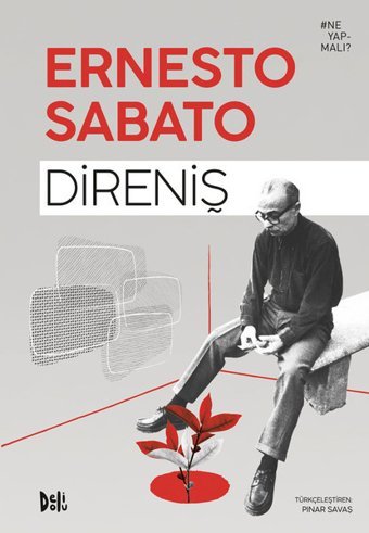 Direniş Ernesto Sabato DeliDolu