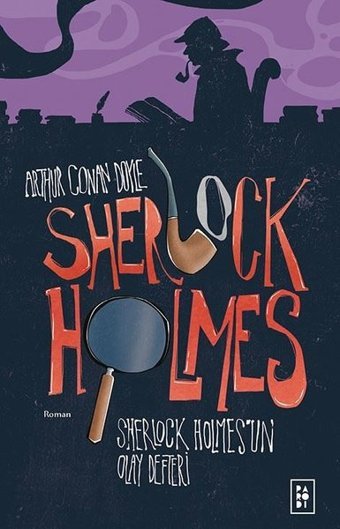 Sherlock Holmes 5 - Sherlock Holmes'un Olay Defteri Arthur Conan Doyle Parodi Yayınları