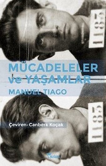 Mücadeleler ve Yaşamlar Manuel Tiago Yazılama