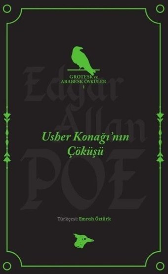 Usher Konağı'nın Çöküşü Edgar Allan Poe Alakarga