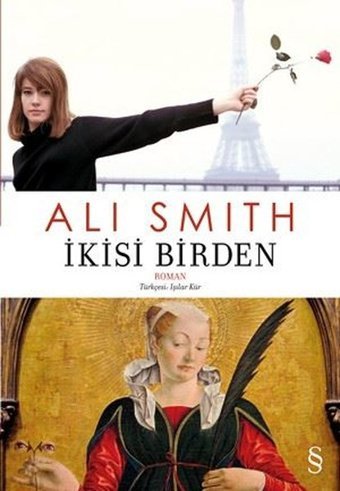 İkisi Birden Ali Smith Everest Yayınları