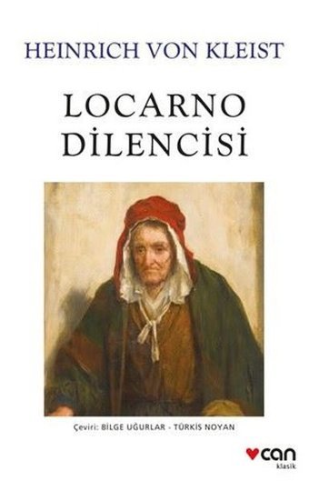 Locarno Dilencisi Heinrich Von Kleist Can Yayınları