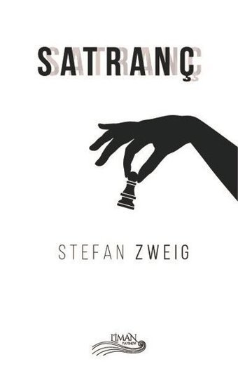 Satranç Stefan Zweig Liman Yayınevi