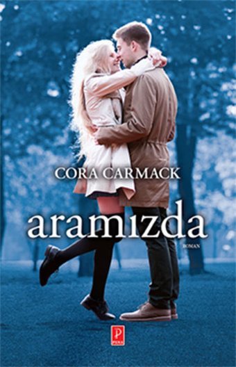 Aramızda Cora Carmack Pena Yayınları