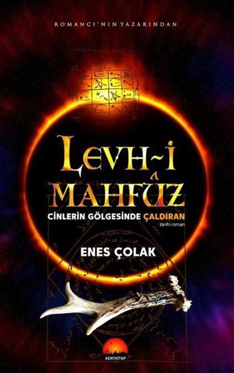 Levh-i Mahfuz Cinlerin Gölgesinde Çaldıran Enes Çolak Kent Kitap