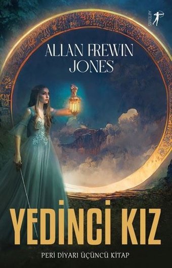 Yedinci Kız - Peri Diyarı Serisi Üçüncü Kitap Allann Frewin Jones Artemis Yayınları